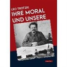 Leo Trotzki - Ihre Moral und unsere