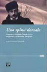 F. Campobello - Una spina dorsale. Domenico Riccardo Peretti Griva: magistrato, antifascista, fotografo