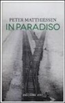 Peter Matthiessen - In paradiso