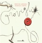 Christian Sartirana, Francesca Zanotto - Groviglio