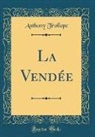 Anthony Trollope - La Vendée
