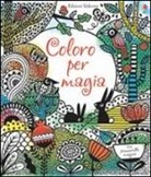 Erica Harrison, Fiona Watt - Coloro per magia