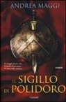 Andrea Maggi - Il sigillo di Polidoro