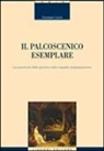 Giuseppe Leone - Il palcoscenico esemplare. La questione della giustizia nelle tragedie shakespeariane
