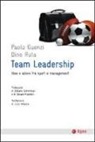 Paolo Guenzi, Dino Ruta - Team leadership. Idee e azioni tra sport e management