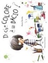 Rocio Bonilla - Di che colore è un bacio?