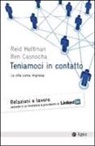 Ben Casnocha, Reid Hoffman - Teniamoci in contatto. La vita come impresa