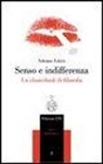 Adriano Fabris - Senso e indifferenza. Un clusterbook di filosofia