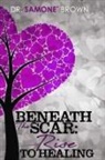 Samone Brown - Beneath the Scar