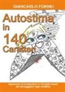 Giancarlo Fornei - Autostima in 140 Caratteri