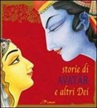 Carola Benedetto - Storie di avatar e altri dei