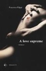 Francesco Filippi - A love supreme