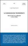 Luigi Borgomaneri - Li chiamavano terroristi. Storia dei Gap milanesi (1943-1945)