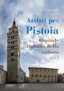 F. Borghini - Artisti per Pistoia. Capitale italiana della cultura 2017