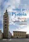 F. Borghini - Artisti per Pistoia. Capitale italiana della cultura 2017