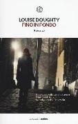 Louise Doughty - Fino in fondo