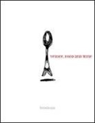 M. E. Chojnacka - Venice. Food and wine