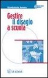 Giombattista Amenta - Gestire il disagio a scuola