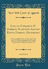 New York Court of Appeals - Case of Catharine N. Forrest, Plaintiff, Against Edwin Forrest, Defendant, Vol. 1 of 2