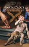 Ludovica Sebregondi - Santacroce nel secondo '500