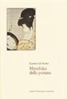 Laurent De Sutter - Metafisica della puttana