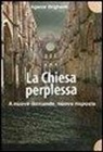 Agenor Brighenti, L. Comini - La chiesa perplessa. A nuove domande, nuove risposte