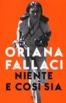Oriana Fallaci - Niente e così sia