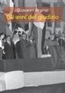 Giovanni Arpino - Gli anni del giudizio