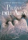 Daria Montella - Prima dell'alba