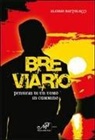 Alessio Bartolucci - Breviario pensieri di un uomo in cammino