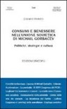 Giovanni Moretto - Consumi e benessere nell'Unione Sovietica di Michail Gorbacëv. Politiche, strategie e cultura