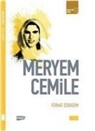 Ferhat Özbadem - Meryem Cemile
