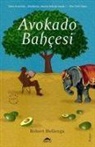 Robert Hellenga - Avokado Bahcesi