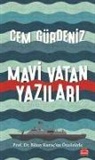 Cem Gürdeniz - Mavi Vatan Yazilari