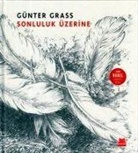 Günter Grass - Sonluluk Üzerine