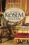 Mehmet Isik - Mahpeyker Kösem Sultan
