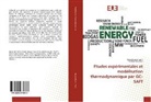 Don NguyenHuynh, Dong NguyenHuynh, Thi Kim Siem Tran - Etudes expérimentales et modélisation thermodynamique par GC-SAFT