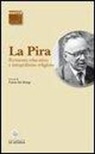 Giorgio La Pira, F. De Giorgi, Fulvio De Giorgi - Fermento educativo e integralismo religioso