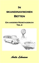 Anita Lehmann - In skandinavischen Betten