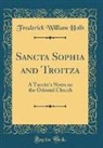 Frederick William Holls - Sancta Sophia and Troitza
