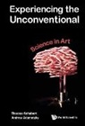 Theresa Schubert &amp; Andrew Adamatzky, Andrew Adamatzky, Theresa Schubert - EXPERIENCING THE UNCONVENTIONAL