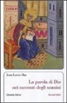 Jean-Louis Ska - La parola di Dio nei racconti degli uomini
