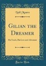 Neil Munro - Gilian the Dreamer