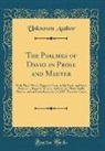 Unknown Author - The Psalmes of David in Prose and Meeter