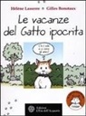 Gilles Bonotaux, Hélène Lasserre - Le vacanze del gatto ipocrita