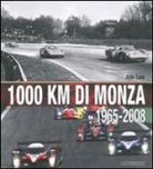 Aldo Zana - 1000 Km di Monza. (1965-2008)