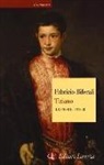 Fabrizio Biferali - Tiziano. Il genio e il potere
