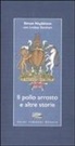 Lindsey Bareham, Simon Hopkinson - Il pollo arrosto e altre storie