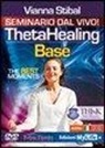 Vianna Stibal - ThetaHealing base. The best moments. DVD. Ediz. italiana