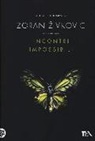 Zoran Ivkovi?, Zoran Zivkovic - Incontri impossibili